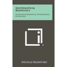 Mathematical Biophysics: Physicomathematical Foundations Of Biology
