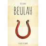Beulah: A Sequel to Jabbok