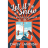 Let it Snow: Cozy Mysteries for Winter