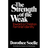 The Strength of the Weak: Toward a Christian Feminist Identity