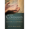Covenants: The Key to God's Relationship with Mankind