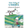 Tiny Tales of Umbria: Madrevite's Storybook: Madrevite's Storybook