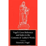 Vogel's Cross Reference to Luther's Works