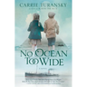 No Ocean Too Wide