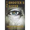 The Shooter's Sister