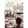 The Lost Mother