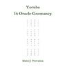 Yoruba 16 Oracle Geomancy