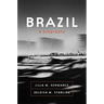Brazil: A Biography