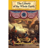 The Liberty of the Whole Earth: Keeping Democracy