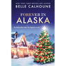 Forever in Alaska