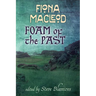 Foam of the Past
