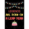 Legends Are Born on a Leap Year: Leap year birthday gifts for men who born in 29 February