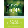 40 Days of Hope: A Prayer Journey