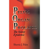 Pelvic Organ Prolapse: The Silent Epidemic