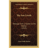 Thy Son Liveth: Message from a Soldier to His Mother (1919)