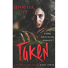 Taken: A Serial Killer Romance