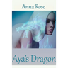 Aya's Dragon