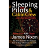 Sleeping For Pilots & Cabin Crew: (And Other Insomniacs)