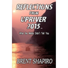 Reflections from Upriver 2015