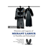 Histories and Legacies of Migrant Labour in Namibia and Switzerland