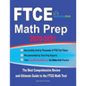 FTCE Math Prep 2020-2021: The Most Comprehensive Review and Ultimate Guide to the FTCE General Knowledge Math Test