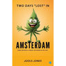 Two Days "Lost" in Amsterdam