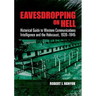 Eavesdropping on Hell: Historical Guide to Western Communications Intelligence and the Holocaust, 1939-1945
