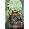 Stories of the Saints: Bold and Inspiring Tales of Adventure, Grace, and Courage