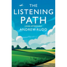 The Listening Path: Living Attentively