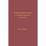 The Social Desirability Variable in Personality Assessment and Research