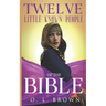 Twelve Little Known People of the Bible