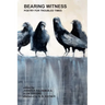 Bearing Witness: Poetry for Troubled Times