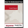 How To Understand Your Equifax Credit File