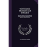 Universalism Illustrated and Defended: Being a System of Doctrinal and Practical Divinity Deduced From Reason and Revelation