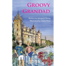 Groovy Grandad