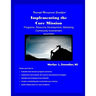 Nonprofit Management Simplified: Implementing the Core Mission: Programs, Resource Development, Marketing, Community Involvement
