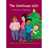 The Christmas Gift: A Mia and Co. Adventure