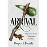 Warriors of the Continuum Part One: Arrival