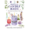 Practical Candle Magic: Witchcraft with Wick & Wax