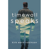 Timewall Speaks