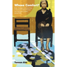 Whose Comfort?