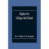 Algebra For Colleges And Schools