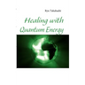 Healing with Quantum Energy
