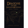 Dragons of the Smoking Mountain: Book 1: Odessa
