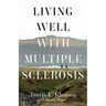 Living Well with Multiple Sclerosis