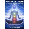Praśna Upaniṣad: Six Intriguing Questions of the Sages