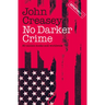 No Darker Crime: Volume 20