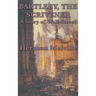 Bartleby, The Scrivener A Story of Wall-Street