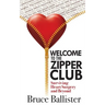 Welcome to the Zipper Club: Surviving Heart Surgery and Beyond