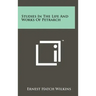 Studies In The Life And Works Of Petrarch